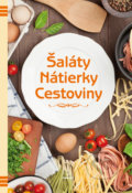 Kniha: Šaláty, nátierky, cestoviny (Perfekt). Perfekt, 2017 Kniha: Šaláty, nátierky, cestoviny (Perfekt). Perfekt, 2017