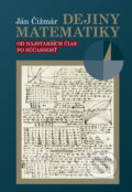 Kniha: Dejiny matematiky (Ján Čižmár), 2017 Kniha: Dejiny matematiky (Ján Čižmár), 2017