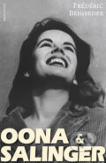 Kniha: Oona a Salinger (Frédéric Beigbeder). Garamond, 2017 Kniha: Oona a Salinger (Frédéric Beigbeder). Garamond, 2017
