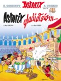 Kniha: Asterix IV: Asterix gladiátorom (René Goscinny). Egmont SK, 2017 Kniha: Asterix IV: Asterix gladiátorom (René Goscinny). Egmont SK, 2017
