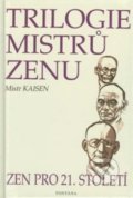 Kniha: Trilogie mistrů zenu (Anna Komendová a Mistr Kaisen). Fontána, 2004 Kniha: Trilogie mistrů zenu (Anna Komendová a Mistr Kaisen). Fontána, 2004