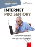 Kniha: Internet pro seniory (Josef Pecinovský). Computer Press, 2017 Kniha: Internet pro seniory (Josef Pecinovský). Computer Press, 2017