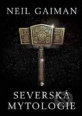 Kniha: Severská mytologie (Neil Gaiman). Argo, 2017 Kniha: Severská mytologie (Neil Gaiman). Argo, 2017