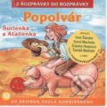 Popolvár, Šurienka a Atalienka - Božena Čahojová, A.L.I.