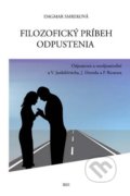 Kniha: Filozofický príbeh odpustenia (Dagmar Smreková). IRIS, 2017 Kniha: Filozofický príbeh odpustenia (Dagmar Smreková). IRIS, 2017