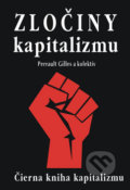 Kniha: Zločiny kapitalizmu (Gilles Perrault), 2017 Kniha: Zločiny kapitalizmu (Gilles Perrault), 2017