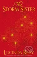 Kniha: The Storm Sister (Lucinda Riley). MacMillan, 2015 Kniha: The Storm Sister (Lucinda Riley). MacMillan, 2015