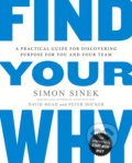 Kniha: Find Your Why (Simon Sinek). Portfolio, 2017 Kniha: Find Your Why (Simon Sinek). Portfolio, 2017