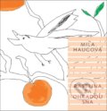 Kniha: Rastlina za ohradou sna (Mila Haugová), 2017 Kniha: Rastlina za ohradou sna (Mila Haugová), 2017