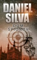 Kniha: Dom špiónov (Daniel Silva). Slovenský spisovateľ, 2017 Kniha: Dom špiónov (Daniel Silva). Slovenský spisovateľ, 2017