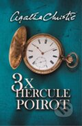 Kniha: 3x Hercule Poirot (Agatha Christie). Slovenský spisovateľ, 2017 Kniha: 3x Hercule Poirot (Agatha Christie). Slovenský spisovateľ, 2017