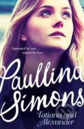 Kniha: Tatiana and Alexander (Paullina Simons). HarperCollins, 2004 Kniha: Tatiana and Alexander (Paullina Simons). HarperCollins, 2004