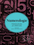 Kniha: Numerologie (Anna Southgate). Slovart CZ, 2017 Kniha: Numerologie (Anna Southgate). Slovart CZ, 2017