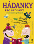 Kniha: Hádanky pro školáky (Zuzana Pospíšilová). Portál, 2017 Kniha: Hádanky pro školáky (Zuzana Pospíšilová). Portál, 2017