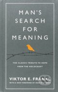 Kniha: Man's Search For Meaning (Viktor E. Frankl), 2011 Kniha: Man's Search For Meaning (Viktor E. Frankl), 2011