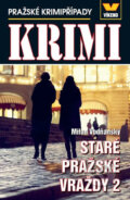 Kniha: Staré pražské vraždy 2 - Pražské krimipřípady (Milan Vodňanský). Víkend, 2017 Kniha: Staré pražské vraždy 2 - Pražské krimipřípady (Milan Vodňanský). Víkend, 2017