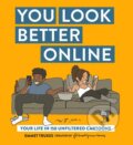 Kniha: You Look Better Online (Emmet Truxes). Harry Abrams, 2017 Kniha: You Look Better Online (Emmet Truxes). Harry Abrams, 2017