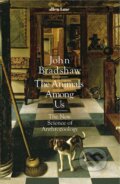 Kniha: The Animals Among Us (John Bradshaw). Allen Lane, 2017 Kniha: The Animals Among Us (John Bradshaw). Allen Lane, 2017