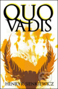 Kniha: Quo vadis (Henryk Sienkiewicz a Sienkiewicz Henryk). Edice knihy Omega, 2013 Kniha: Quo vadis (Henryk Sienkiewicz a Sienkiewicz Henryk). Edice knihy Omega, 2013
