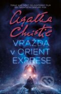 Kniha: Vražda v Orient exprese (Agatha Christie). Slovenský spisovateľ, 2017 Kniha: Vražda v Orient exprese (Agatha Christie). Slovenský spisovateľ, 2017