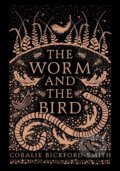 Kniha: The Worm and the Bird (Coralie Bickford-Smith). Particular Books, 2017 Kniha: The Worm and the Bird (Coralie Bickford-Smith). Particular Books, 2017