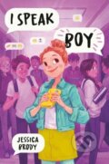 Kniha: I Speak Boy (Jessica Brody). Random House, 2021 Kniha: I Speak Boy (Jessica Brody). Random House, 2021