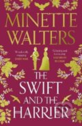 Kniha: The Swift and the Harrier (Minette Walters). Atlantic Books, 2022 Kniha: The Swift and the Harrier (Minette Walters). Atlantic Books, 2022