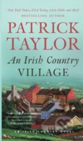 Kniha: An Irish Country Village (Patrick Taylor). Forge, 2022 Kniha: An Irish Country Village (Patrick Taylor). Forge, 2022