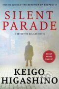 Kniha: Silent Parade (Keigo Higashino). Abacus, 2022 Kniha: Silent Parade (Keigo Higashino). Abacus, 2022