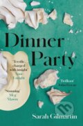 Kniha: Dinner Party (Sarah Gilmartin). ONE, 2022 Kniha: Dinner Party (Sarah Gilmartin). ONE, 2022