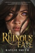 Kniha: A Ruinous Fate (Kaylie Smith). Disney Press, 2023 Kniha: A Ruinous Fate (Kaylie Smith). Disney Press, 2023