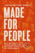 Kniha: Made for People (Justin Whitmel Earley). Zondervan, 2023 Kniha: Made for People (Justin Whitmel Earley). Zondervan, 2023