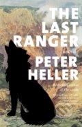 Kniha: The Last Ranger (Peter Heller). Vintage Books, 2024 Kniha: The Last Ranger (Peter Heller). Vintage Books, 2024