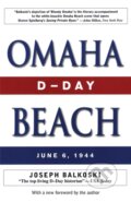 Kniha: Omaha Beach (Joseph Balkoski). Stackpole Books, 2025 Kniha: Omaha Beach (Joseph Balkoski). Stackpole Books, 2025
