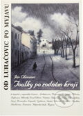 Kniha: Od Luhačovic po Myjavu : toulky po rodném kraji (Jan Chovanec). Jaspis, 1999 Kniha: Od Luhačovic po Myjavu : toulky po rodném kraji (Jan Chovanec). Jaspis, 1999