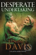 Kniha: Desperate Undertaking (Lindsey Davis). Hodder Paperback, 2022 Kniha: Desperate Undertaking (Lindsey Davis). Hodder Paperback, 2022