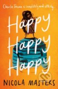 Kniha: Happy Happy Happy (Nicola Masters). Lake Union Publishing, 2022 Kniha: Happy Happy Happy (Nicola Masters). Lake Union Publishing, 2022