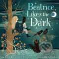 Kniha: Beatrice Likes the Dark (April Genevieve Tucholke). , 2022 Kniha: Beatrice Likes the Dark (April Genevieve Tucholke). , 2022