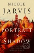 Kniha: A Portrait In Shadow (Nicole Jarvis). Titan Books, 2023 Kniha: A Portrait In Shadow (Nicole Jarvis). Titan Books, 2023