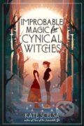 Kniha: Improbable Magic for Cynical Witches (Kate Scelsa). HarperCollins, 2023 Kniha: Improbable Magic for Cynical Witches (Kate Scelsa). HarperCollins, 2023