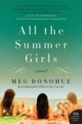 Kniha: All the Summer Girls (Meg Donohue). Avon, 2024 Kniha: All the Summer Girls (Meg Donohue). Avon, 2024