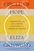 Kniha: Circle of Hope (Eliza Griswold). Farrar, Straus and Giroux, 2024 Kniha: Circle of Hope (Eliza Griswold). Farrar, Straus and Giroux, 2024
