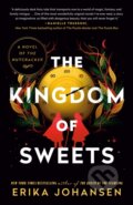 Kniha: Kingdom Of Sweets The (Erika Johansen). , 2024 Kniha: Kingdom Of Sweets The (Erika Johansen). , 2024