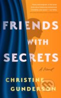 Kniha: Friends with Secrets (Christine Gunderson). Lake Union Publishing, 2024 Kniha: Friends with Secrets (Christine Gunderson). Lake Union Publishing, 2024