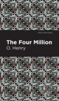 Kniha: The Four Million (O. Henry). , 2021 Kniha: The Four Million (O. Henry). , 2021