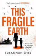 Kniha: This Fragile Earth, 2021 Kniha: This Fragile Earth, 2021