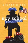 Kniha: Spy School Revolution (Stuart Gibbs). Simon & Schuster Books for Young Readers, 2021 Kniha: Spy School Revolution (Stuart Gibbs). Simon & Schuster Books for Young Readers, 2021