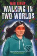 Kniha: Walking in Two Worlds (Wab Kinew). Prentice Hall, 2022 Kniha: Walking in Two Worlds (Wab Kinew). Prentice Hall, 2022