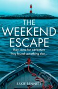 Kniha: The Weekend Escape (Rakie Bennett). One More Chapter, 2022 Kniha: The Weekend Escape (Rakie Bennett). One More Chapter, 2022