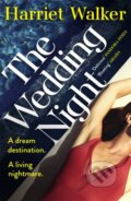 Kniha: The Wedding Night (Walker Harriet). Hodder Paperback, 2022 Kniha: The Wedding Night (Walker Harriet). Hodder Paperback, 2022